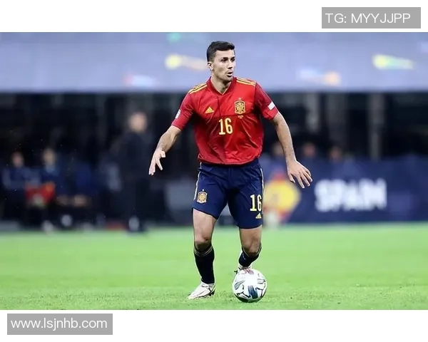 罗德里:从青训新星到世界顶级中场的成长之路与辉煌成就 罗德里:从青训新星到世界顶级中场的成长之路与辉煌成就