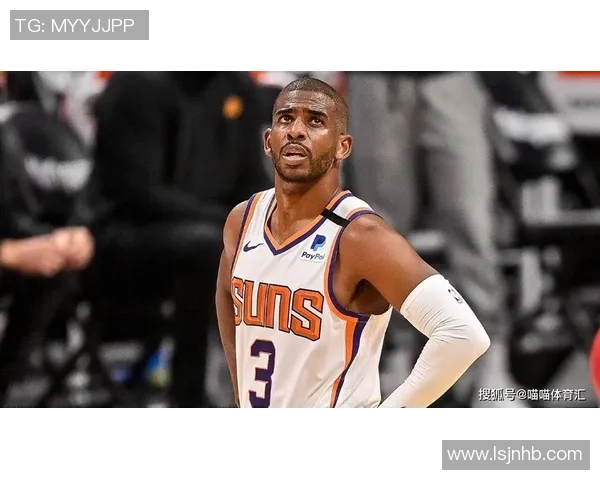 保罗生涯首冠梦想破灭太阳老板或将重建出售老将球员 保罗生涯首冠梦想破灭太阳老板或将重建出售老将球员