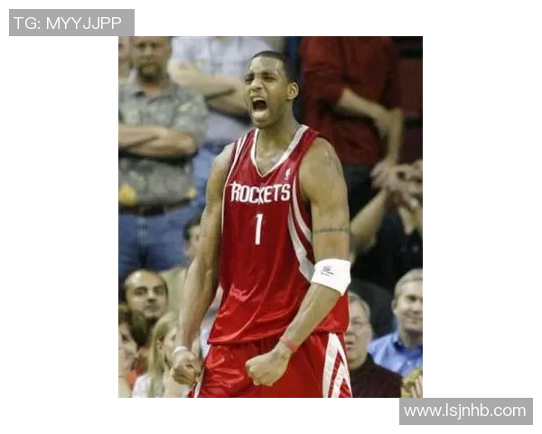 麦迪在火箭时期的经典对决全场精彩录像回顾与分析